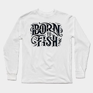 Fishing Shirt Fishing Gift for Dad Fishing Tshirt Fisherman Gift Men's Fishing Shirt Fishing Holiday Funny Fishing Shirt Fathers Day Gift Long Sleeve T-Shirt